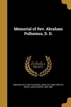 Memorial of Rev. Abraham Polhemus, D. D.