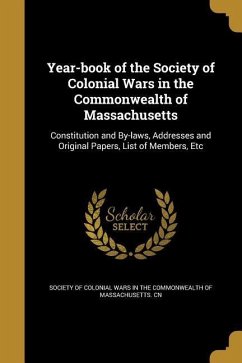 Year-book of the Society of Colonial Wars in the Commonwealth of Massachusetts