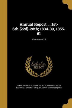 Annual Report ... 1st-6th, [22d]-28th; 1834-39, 1855-61; Volume no.24