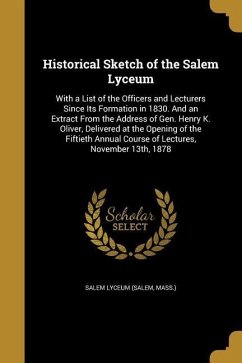 Historical Sketch of the Salem Lyceum