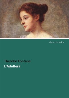 L'Adultera - Fontane, Theodor