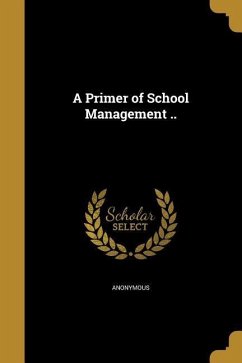 PRIMER OF SCHOOL MGMT