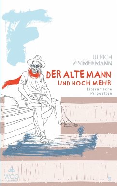 Der alte Mann und noch mehr - Zimmermann, Ulrich