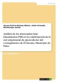 Análisis de los interesados bajo lineamientos PMI en la conformación de la red empresarial de piscicultores del corregimiento de El Encano, Municipio de Pasto Análisis de los interesados bajo lineamientos PMI en la conformación de la red empresarial de piscicultores del corregimiento de El Encano, Municipio de Pasto