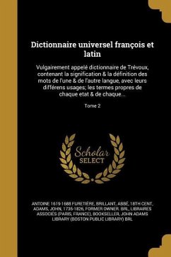 Dictionnaire universel françois et latin