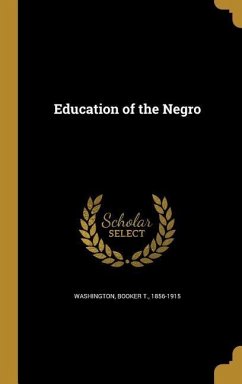 Education of the Negro