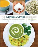 The Everyday Ayurveda Cookbook (eBook, ePUB)