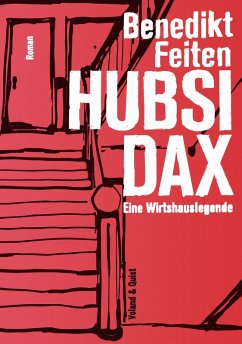 Hubsi Dax (eBook, ePUB) - Feiten, Benedikt