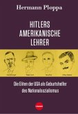 Hitlers amerikanische Lehrer