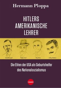 Hitlers amerikanische Lehrer - Ploppa, Hermann