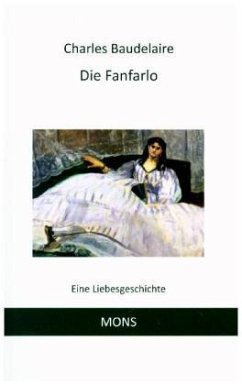 Die Fanfarlo - Baudelaire, Charles