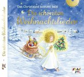 Das Christkind kommt bald - Die schönsten Weihnachtslieder