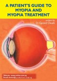 A Patient's Guide To Myopia And Myopia Treatment (eBook, ePUB)