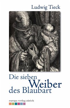 Die sieben Weiber des Blaubarts (eBook, ePUB) - Tieck, Ludwig