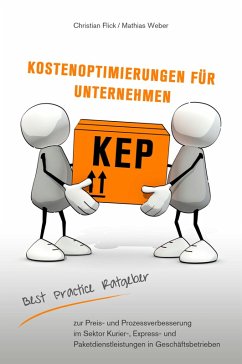 KEP Kostenoptimierungen für Unternehmen (eBook, ePUB) - Flick, Christian; Weber, Mathias