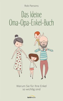 Das kleine Oma-Opa-Enkel-Buch (eBook, ePUB) - Parsons, Rob