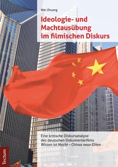 Ideologie- und Machtausübung im filmischen Diskurs (eBook, PDF) - Zhuang, Wei