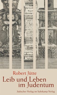 Leib und Leben im Judentum (eBook, ePUB) - Jütte, Robert