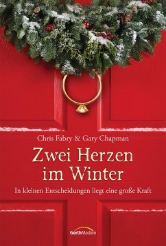 Zwei Herzen im Winter (eBook, ePUB) - Fabry, Chris; Chapman, Gary