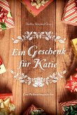 Ein Geschenk für Katie (eBook, ePUB)