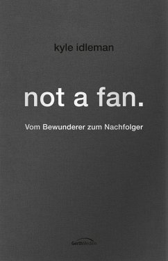 not a fan. (eBook, ePUB) - Idleman, Kyle