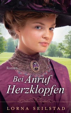 Bei Anruf Herzklopfen (eBook, ePUB) - Seilstad, Lorna