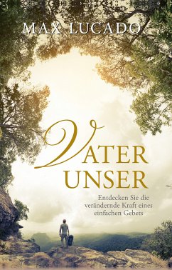 Vater Unser (eBook, ePUB) - Lucado, Max