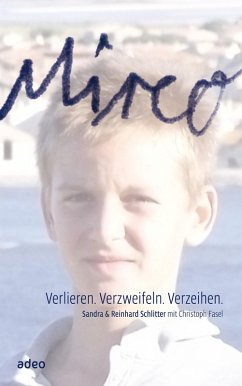 Mirco (eBook, ePUB) - Schlitter, Sandra; Schlitter, Reinhard; Fasel, Christoph