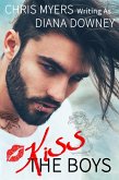 Kiss the Boys (Lost Girls, #2) (eBook, ePUB) Kiss the Boys (Lost Girls, #2) (eBook, ePUB)