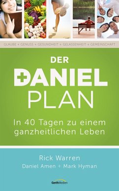 Der Daniel-Plan (eBook, ePUB) - Warren, Rick; Amen, Daniel; Hyman, Mark