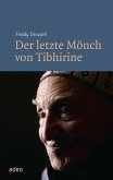 Der letzte Mönch von Tibhirine (eBook, ePUB)