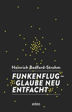Funkenflug (eBook, ePUB) - Bedford-Strohm, Heinrich
