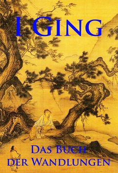 I Ging (eBook, ePUB) - Unbekannter Chinesischer Autor