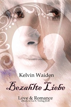 Bezahlte LiebeBezahlte Liebe (eBook, ePUB) - Waiden, Kelvin