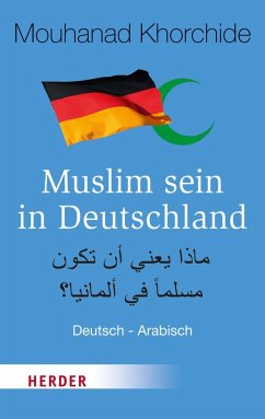 Muslim sein in Deutschland (eBook, PDF) - Khorchide, Mouhanad