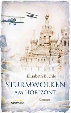 Sturmwolken am Horizont (eBook, ePUB) - Büchle, Elisabeth