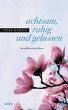 achtsam, ruhig und gelassen (eBook,... - Bild 1