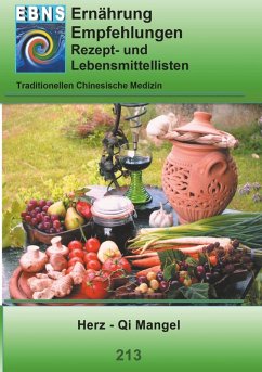 Ernährung - TCM - Herz - Qi Mangel (eBook, ePUB)