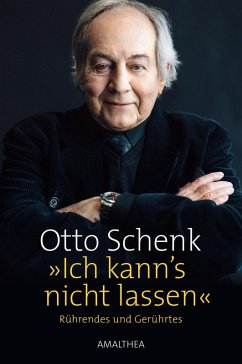 »Ich kann's nicht lassen« (eBook, ePUB) - Schenk, Otto; Niavarani, Michael