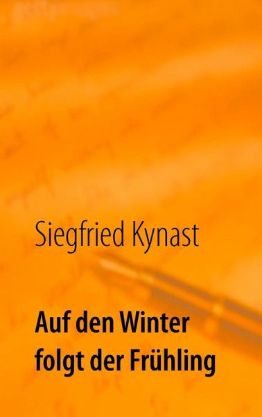 Auf den Winter folgt der Frühling (eBook, ePUB)