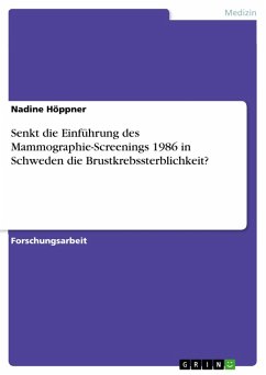 Senkt die Einführung des Mammographie-Screenings 1986 in Schweden die Brustkrebssterblichkeit? (eBook, PDF)
