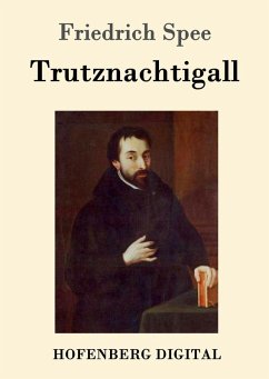 Trutznachtigall (eBook, ePUB) - Spee, Friedrich