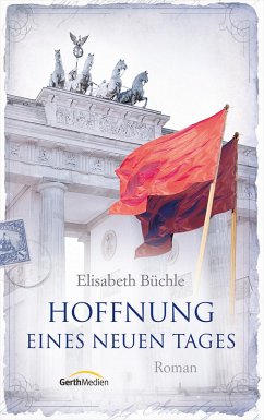 Hoffnung eines neuen Tages (eBook, ePUB) - Büchle, Elisabeth