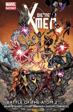Marvel Now! Die neuen X-Men 5 - Battle of the Atom 2 (von 2) (eBook, PDF) - Bendis, Brian