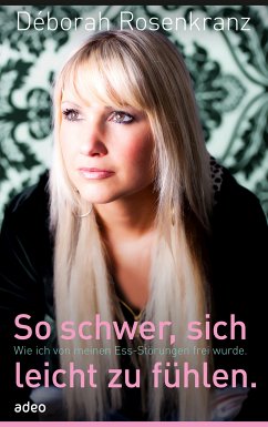 So schwer, sich leicht zu fühlen (eBook, ePUB) - Rosenkranz, Déborah