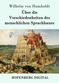 Cover Über die Verschiedenheiten des menschlichen Sprachbaues (eBook, ePUB)