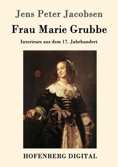 Frau Marie Grubbe (eBook, ePUB) - Jacobsen, Jens Peter