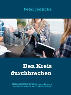 Den Kreis durchbrechen (eBook, ePUB)