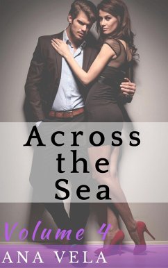 Across the Sea (Volume Four) (eBook, ePUB) - Vela, Ana