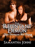 The Repentant Demon Trilogy Book 2: The Demon Re-Born (eBook, ePUB)